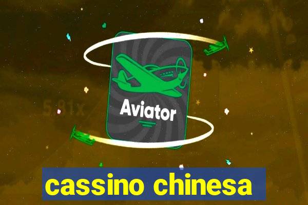 cassino chinesa